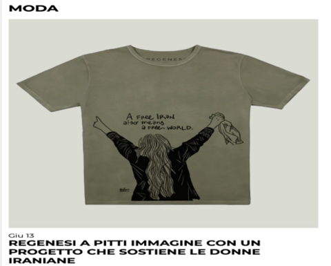 CRISALIDE PRESS - REGENESI A PITTI IMMAGINE CON UN PROGETTO CHE SOSTIENE LE DONNE IRANIANE